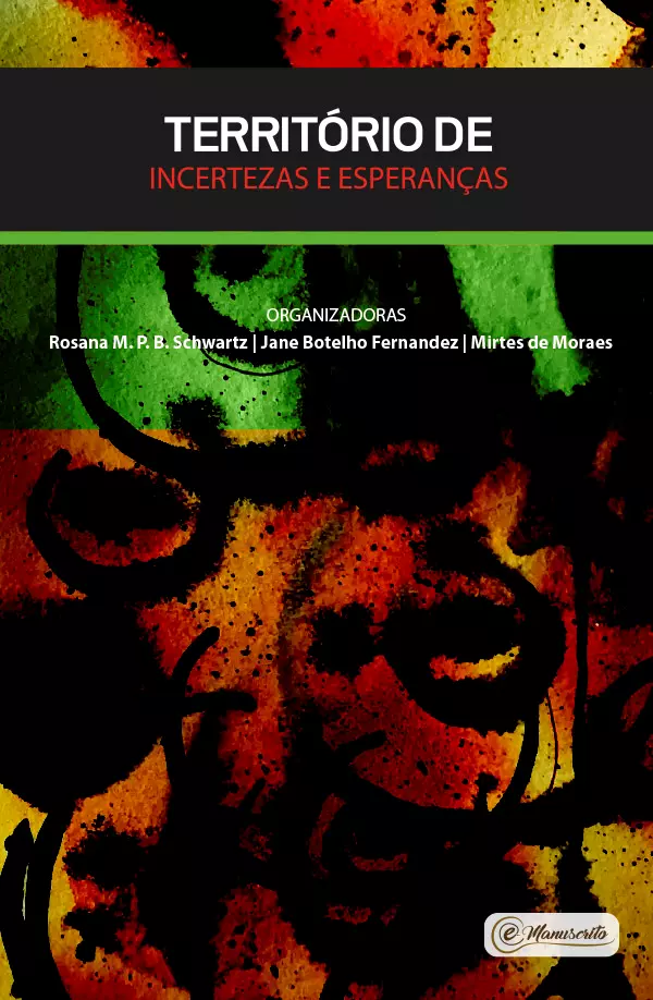 Território de incertezas e esperanças